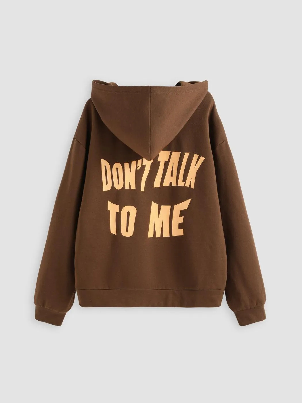 Don't Talk To Me Letters Printed Hoodie