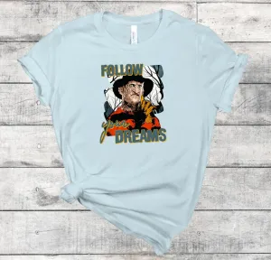 Follow Your Dreams Tee