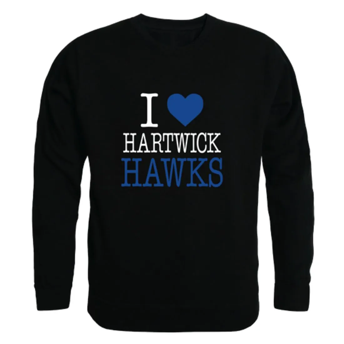 I Love Hartwick College Hawks Fleece Crewneck Pullover Sweatshirt
