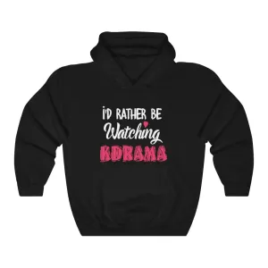 I'd Rather Be Watching Kdrama Hoodie - Trendy Winter Kpop Hoodies Kpop Fashion - Kpop Hooded Sweater